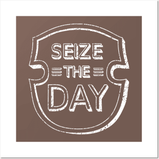 Seize the Day Posters and Art